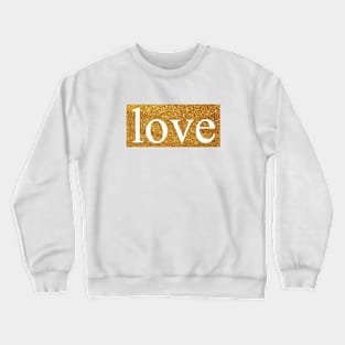 Love Crewneck Sweatshirt